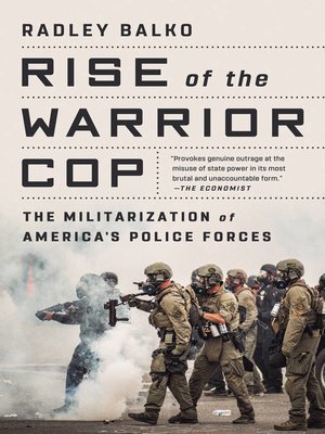 cover image of Rise of the Warrior Cop